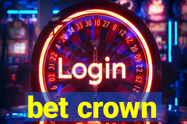 bet crown