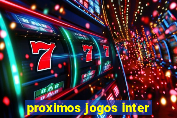 proximos jogos inter