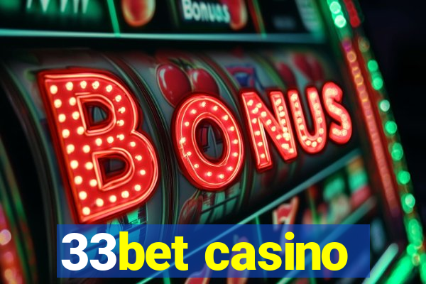 33bet casino