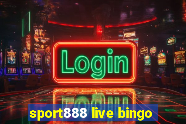 sport888 live bingo