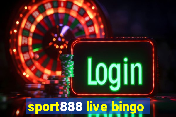 sport888 live bingo