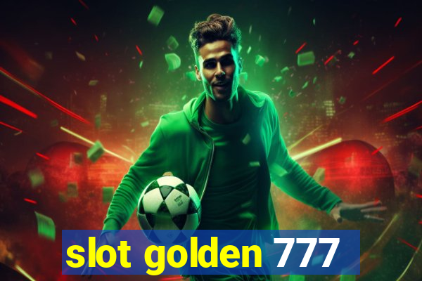 slot golden 777