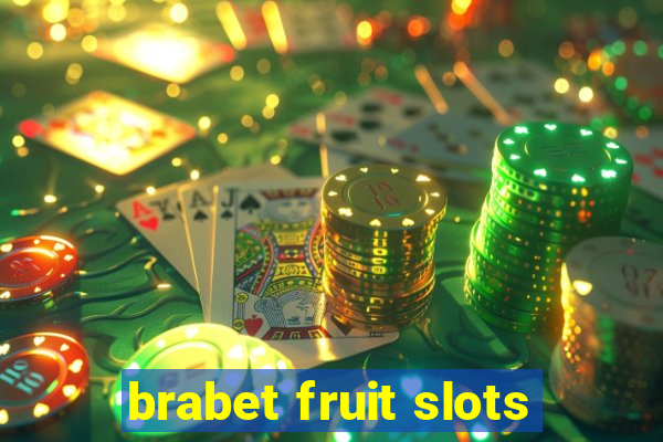 brabet fruit slots