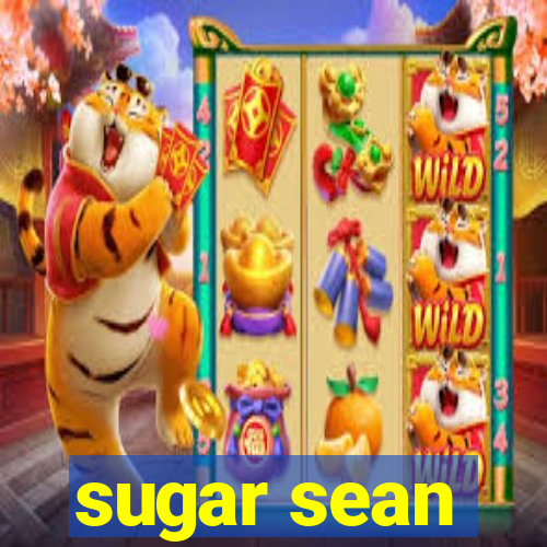 sugar sean