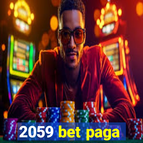 2059 bet paga