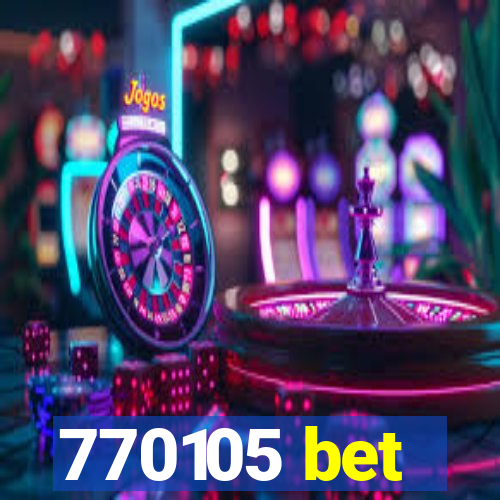 770105 bet