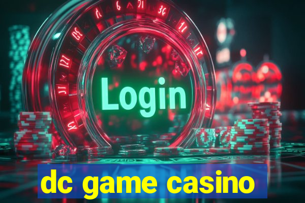 dc game casino