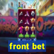 front bet