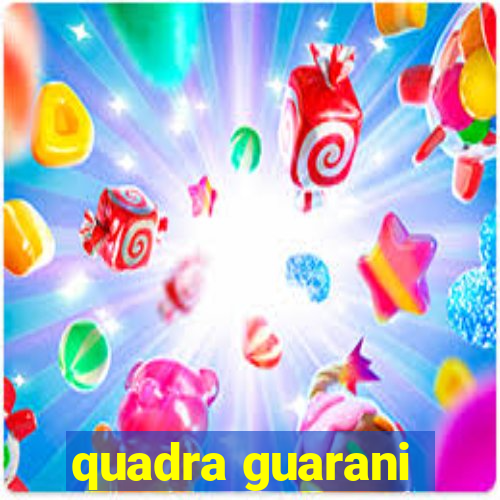 quadra guarani