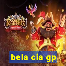 bela cia gp