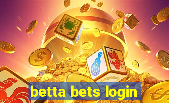 betta bets login