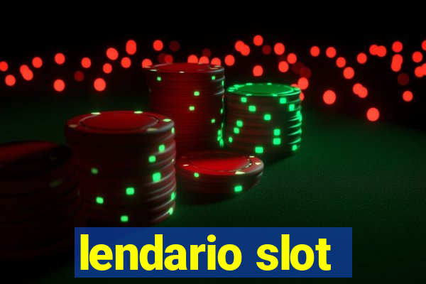 lendario slot