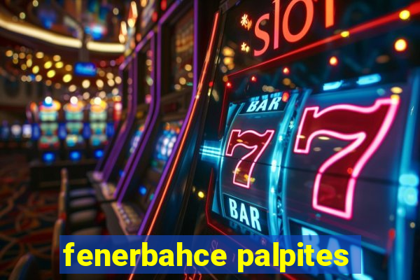 fenerbahce palpites