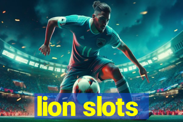 lion slots