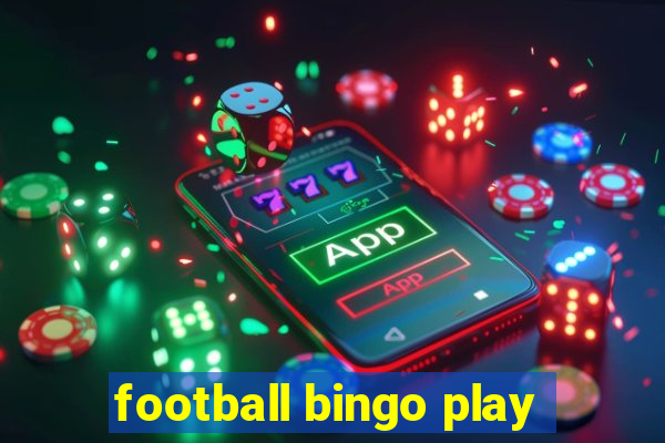 football bingo play