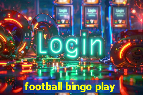 football bingo play