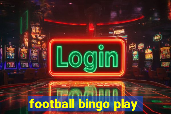 football bingo play