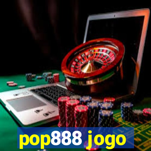 pop888 jogo