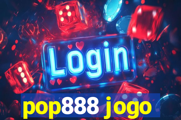 pop888 jogo