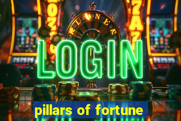 pillars of fortune