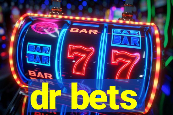 dr bets