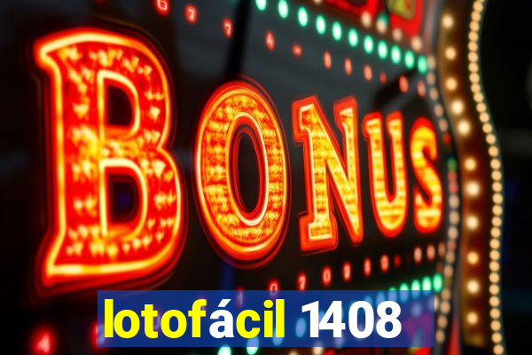 lotofácil 1408