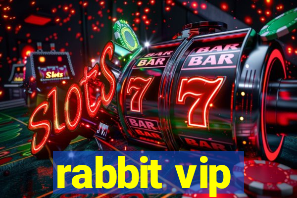 rabbit vip