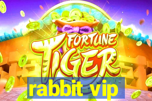 rabbit vip