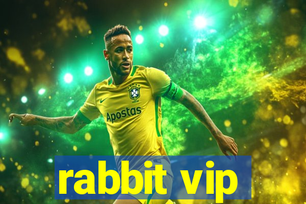 rabbit vip