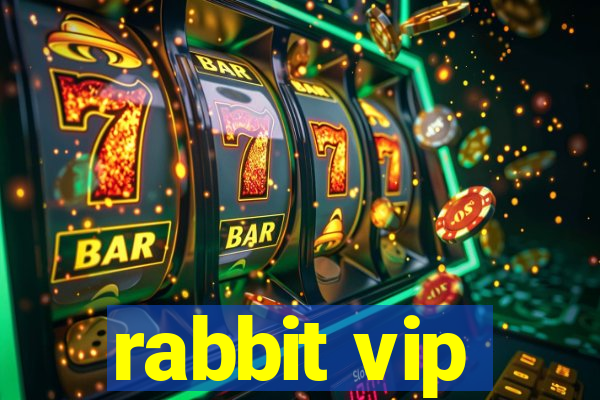 rabbit vip