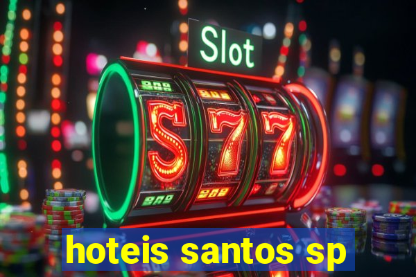 hoteis santos sp