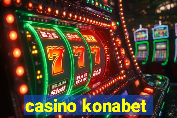 casino konabet