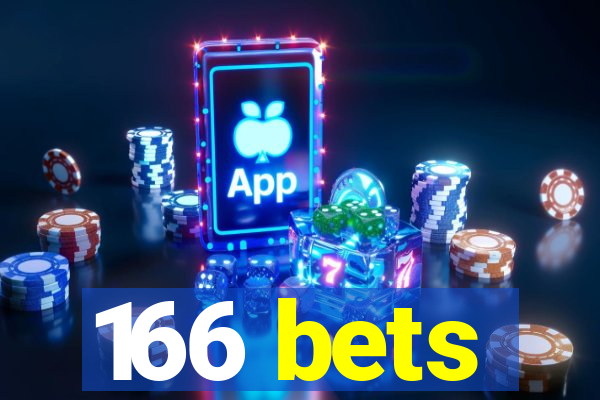 166 bets