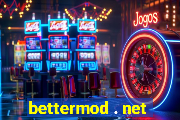 bettermod . net