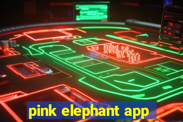 pink elephant app