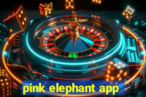 pink elephant app