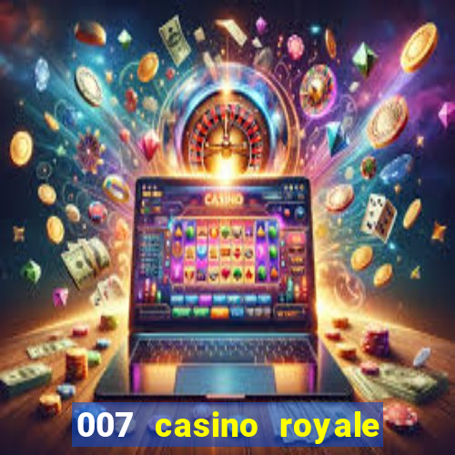 007 casino royale filme dublado