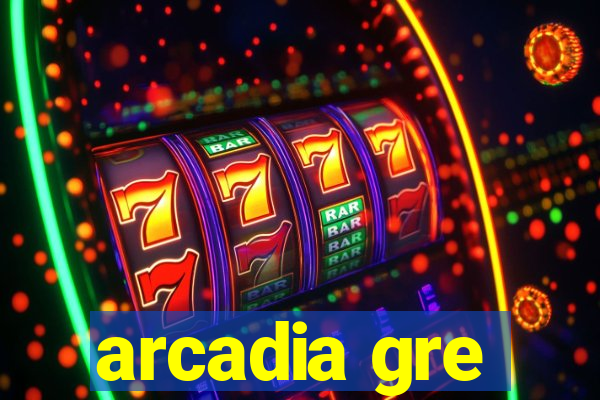 arcadia gre