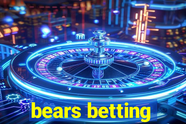 bears betting