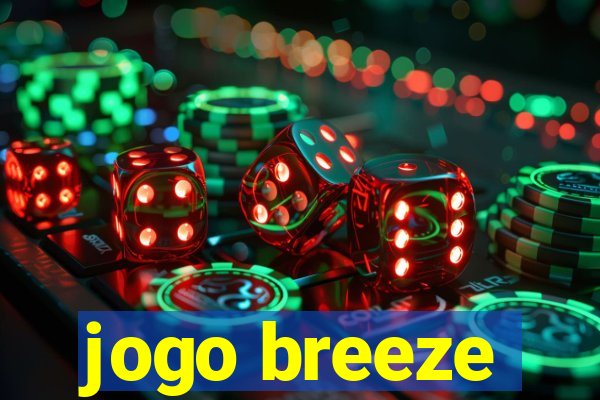 jogo breeze