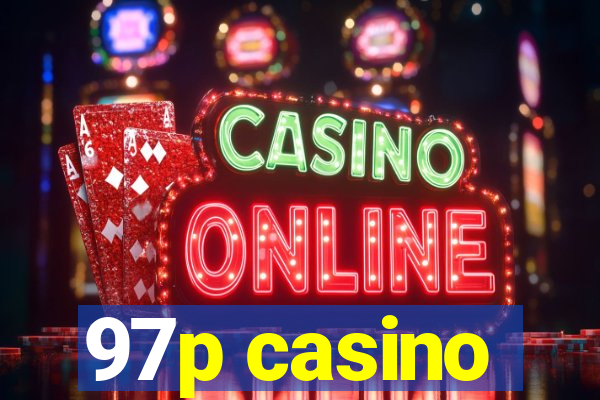 97p casino