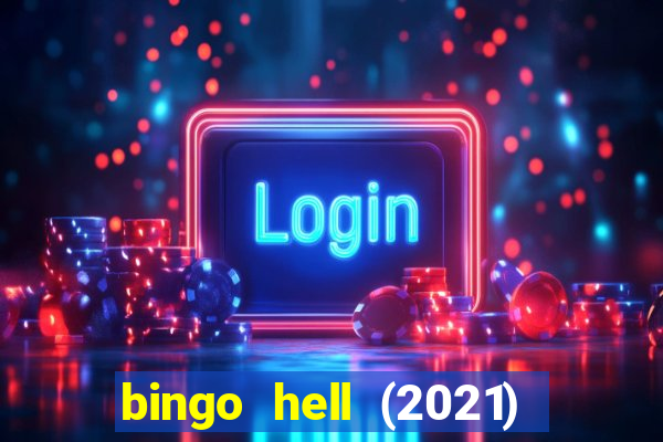 bingo hell (2021) movie wallpapers