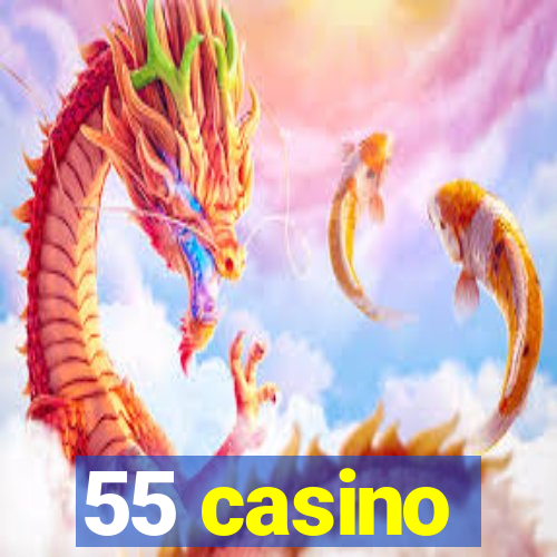 55 casino