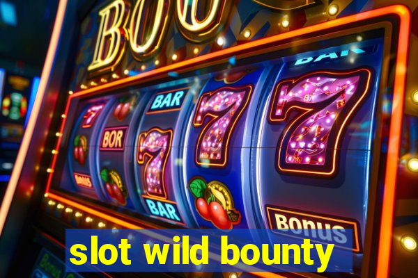 slot wild bounty