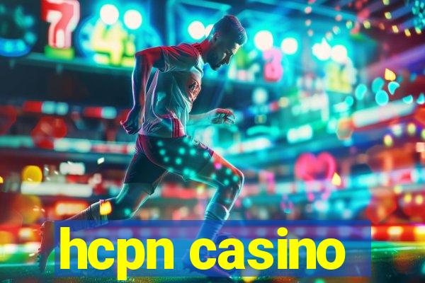 hcpn casino