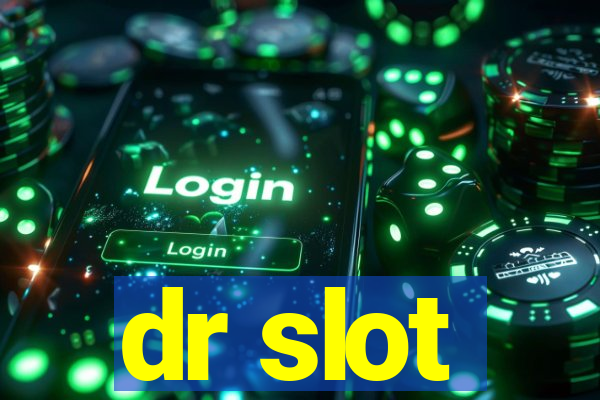 dr slot