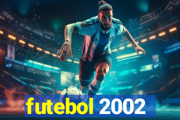 futebol 2002