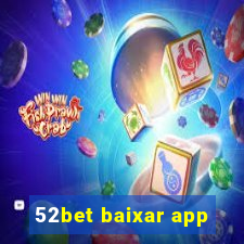 52bet baixar app