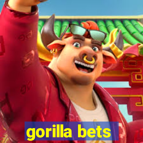 gorilla bets