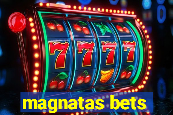 magnatas bets